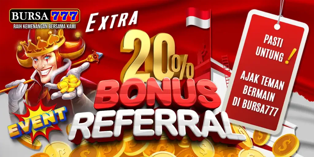 bonus referral bursa777